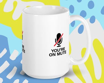 Estás en silencio - Taza blanca brillante / regalo para compañeros de trabajo /