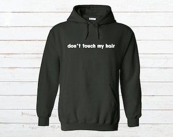 Don't Touch My Hair