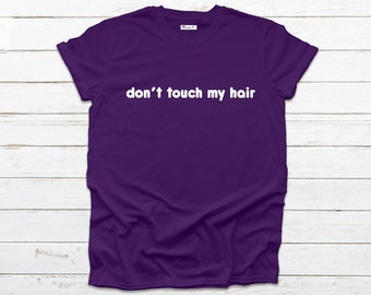 Don't Touch My Hair