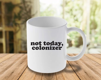 Not Today