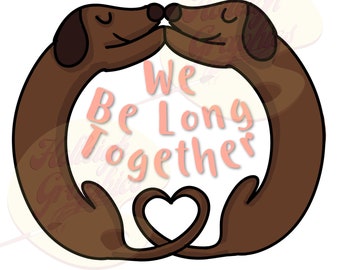 We Be-Long Together
