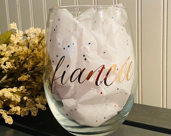 Fiancée Wine Glass | Stemless Wine Glass | Bride to be gifts | Wedding wine glass | Engaged | Engagement wine glass | Bride | Fiancée Gifts