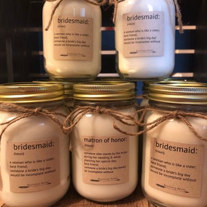 Bridesmaid Gift Matron of Honor Maid of Honor Bridal gift Wedding Wedding Party Candles 100% Soy Personalized Candle Jars image 3