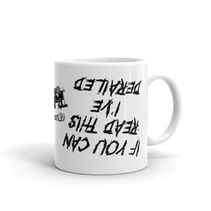 If you can read this I've Derailed Mug for Railway Railroad Train Engine and Locomotive Lovers image 5