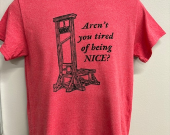 Aren't you tired of being NICE?