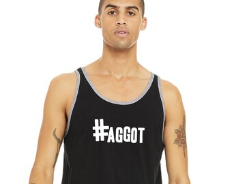 Faggot Tank | Gay | LGBTQ Pride | Fag | Queer