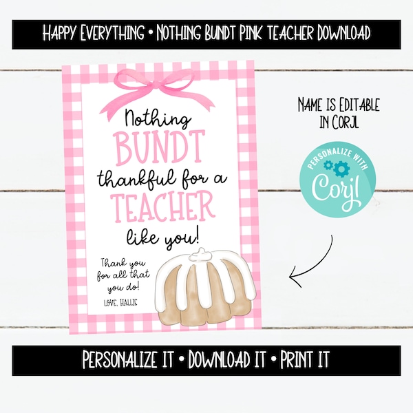 EDITABLE Nothing Bundt Thankful Pink Teacher Appreciation Tag