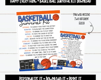 May include: A basketball survival kit download with two different sizes. The design features an orange basketball and blue text that reads "Basketball Survival Kit." The kit includes items like Gatorade, Smarties, and Skittles. The text "Personalize It, Download It, Print It" is at the bottom.