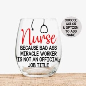 Copa de vino de enfermera, regalo para enfermera, regalo personalizado de enfermería, regalo de apreciación de enfermera, regalo de graduación de la escuela de enfermería, regalo de enfermera para mujeres