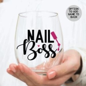 Nail Boss Wine Glass, Nail Tech Gift, Gift for Nail Tech, Nail Salon Staff Gift, Nail Tech Grad, Gift for Manicurist, Graduation Gift