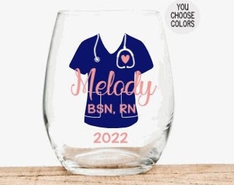 Nurse Graduation Gift, BSN Gifts, Nursing School Graduation, Personalized Nurse Wine Glass, Personalized Nurse Wine Glass, Gifts for Her