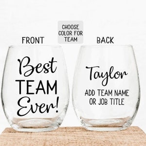 Employee Gifts, Gifts for Employees, Corporate Gifts for Employees, Employee Appreciation, Best Team Ever Wine Glass, Custom Team Gifts