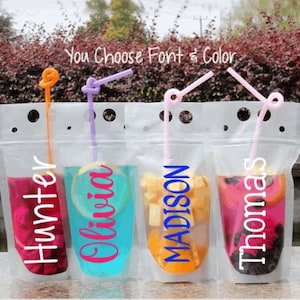May include: Four clear plastic pouches with colorful drinks and straws. Each pouch has a personalized name printed on it: Hunter, Olivia, Madison, and Thomas. The text "You Choose Font & Color" is visible at the top of the image.