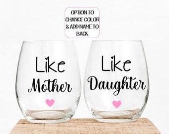 Mothers Day Gifts, Gift for Mom, Like Mother Like Daughter Wine Glass Gift Set, Birthday Gifts for Mom, Birthday Gifts for Daughter