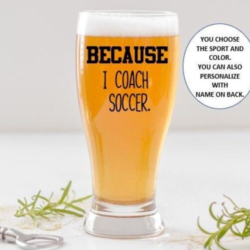 Soccer Coach Beer Glass Gift Gift for Soccer Coach Custom Etsy
