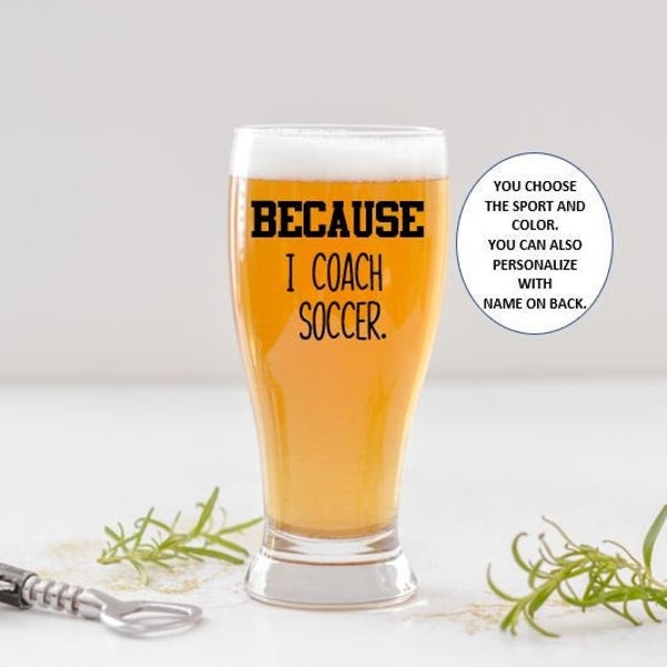 Soccer Coach Beer Glass Gift, Gift for Soccer Coach, Custom Coaches Gift, Soccer Coach Gifts, Funny Coach Gift, Personalized Coaching