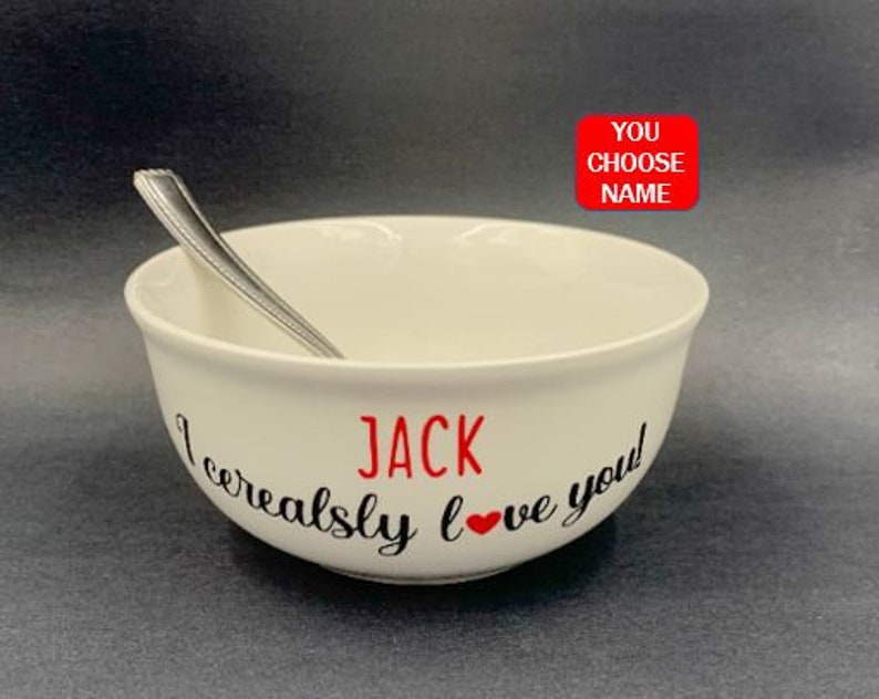 I cerealsly love you cereal bowl, Christmas Gift for Dad, Birthday gift for Husband, Gifts for boyfriend, gift for boyfriend 