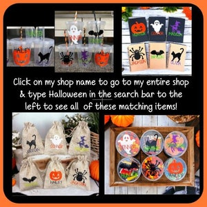 May include: A collection of Halloween-themed personalized items, including cups, notebooks, treat bags, and candy containers. The items feature various Halloween designs, such as pumpkins, bats, spiders, and ghosts. Each item is personalized with a name, such as "Haley", "Connor", and "Hunter".