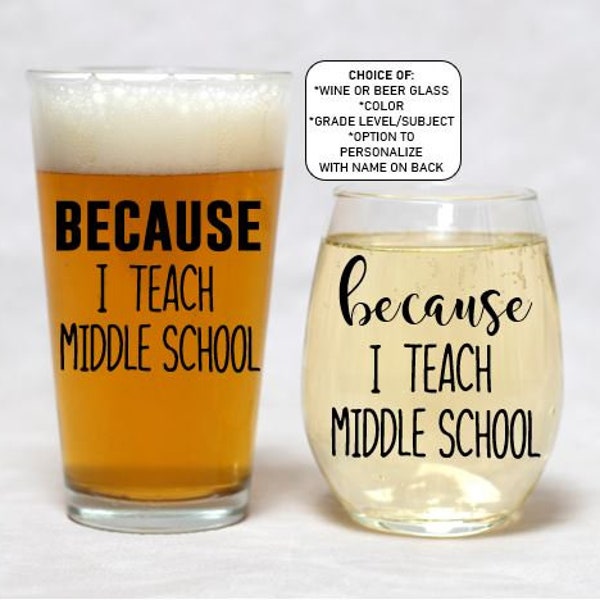 Personalized Gift for Teacher, Teacher Wine Glass, Teacher Beer Glass, Funny gifts for Teacher, Birthday Gift for Teacher, Appreciation Gift