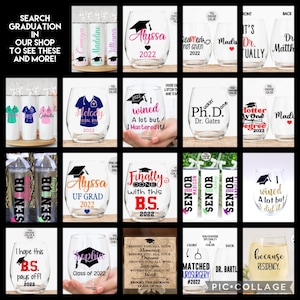 May include: A collage of 16 wine glasses with various graduation-themed designs. The glasses feature text such as "I wined a lot but I mastered it!" and "Finally done with this B.S.".