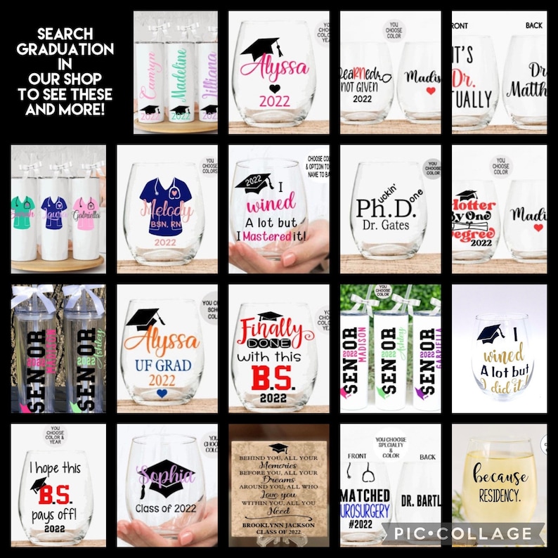 May include: A collage of 16 wine glasses with various graduation-themed designs. The glasses feature text such as "I wined a lot but I mastered it!" and "Finally done with this B.S.".