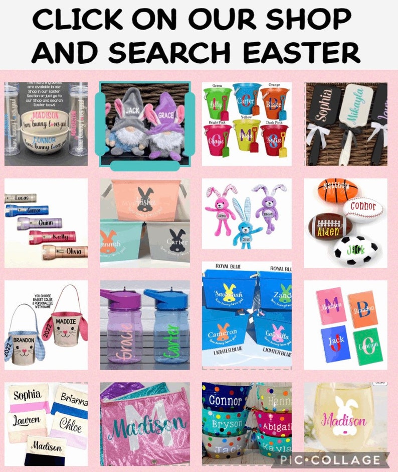 May include: A collage of personalized Easter gifts, including bunny-themed buckets, water bottles, tote bags, and other items. The items are decorated with various names and designs, making them perfect for Easter baskets or gifts.
