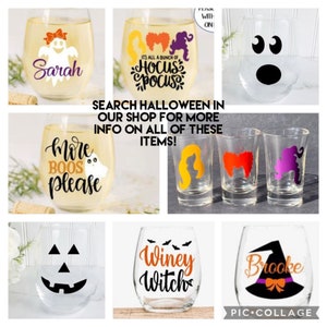 May include: A collection of nine wine glasses and shot glasses decorated with Halloween-themed designs. The glasses feature various designs, including a ghost, a witch, a pumpkin, and the text "Hocus Pocus".