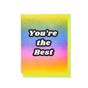 Je bent de beste - Rainbow Risograph Card, aanmoedigingskaart, wenskaart, ondersteuningskaart, comfortkaart, felicitatiekaart, verjaardagskaart