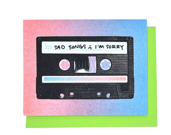 Sad Songs - Retro Risograph Greeting Card, Sorry Card, Condolences Card, Cassette Tape Card, Mix Tape Card, Apology Card