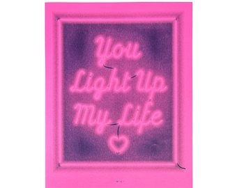 Neon Brights "You Light Up My Life" - Risograph Art Print, Graphic, Art Print, Riso, Neon Sign