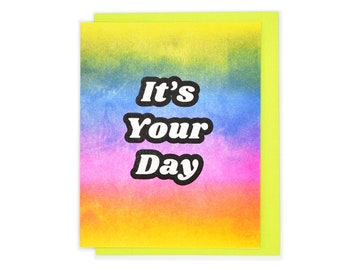 It's Your Day - Rainbow Risograph Card, Birthday Card, Congrats, Congratulations, Bar Mitzvah Card, Wedding Card, Gay Pride Card