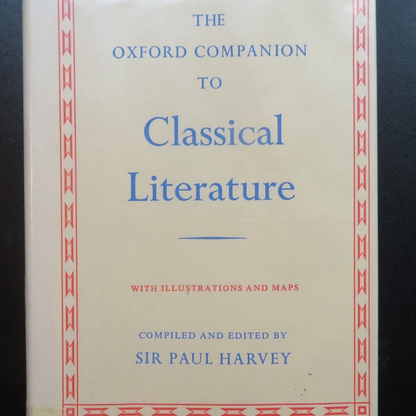 The Oxford Companion to Classical Literature ed. by Paul Harvey Hardcover w/ Jacket (1937/1966)