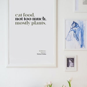 Minimalist Wall Art, Michael Pollan, Kitchen Decor, Eat Food Not too Much Mostly Plants, Kitchen Art, In Defense of Food, Digital Print