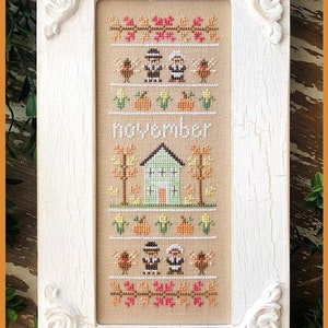 COUNTRY COTTAGE NEEDLEWORKS &quot;November Sampler&quot; Counted Cross Stitch Pattern~Sampler of the Month~Pilgrim Sampler~Thanksgiving Embroidery