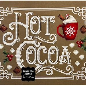 SHANNON CHRISTINE DESIGNS &quot;Hot Cocoa&quot; Counted Cross Stitch Pattern~Vintage Hot Cocoa Sign Cross Stitch~Snowflake Cocoa Mug Embroidery Sign