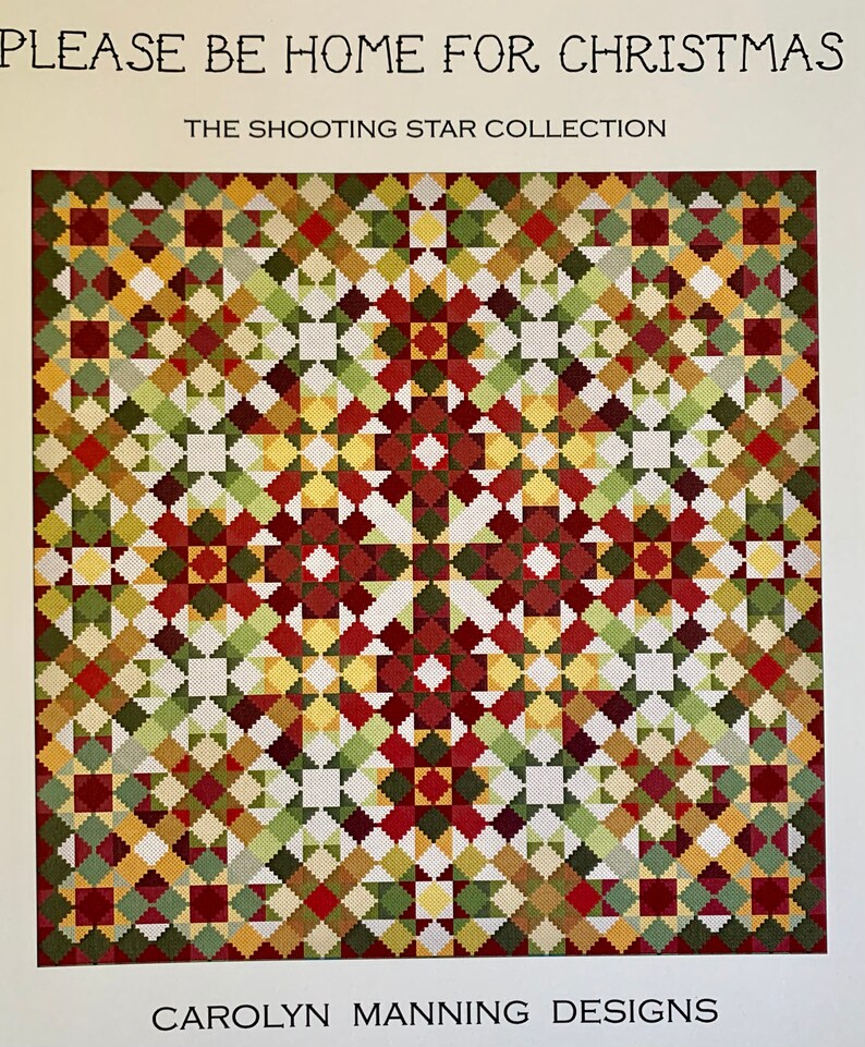 CAROLYN MANNING DESIGNS Please Be Home for Christmas Counted Cross Stitch Pattern from the Shooting Star Collection~Quilt Block Embroidery