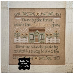 COUNTRY COTTAGE NEEDLEWORKS &quot;Sunflowers in Summer&quot; Counted Cross Stitch Pattern~Sunflower Cross Stitch Pattern~Sunflower Poem Embroidery