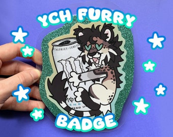 YCH Custom Furry Badge Favorite Drink