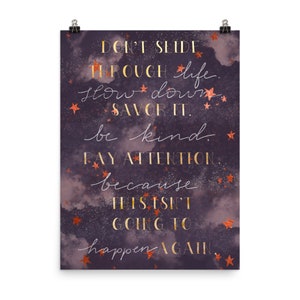 Poster &quot;Savor Life&quot; Carrie Fisher series 8x10, 12x16, 16x20, 18x24