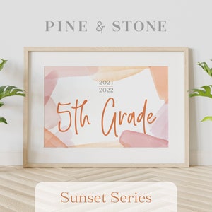 First Day Of School Sign 5th Grade - 2021-2022, Printable Sign, Instant Download, Elegant Design, SUNSET SERIES