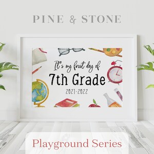 First Day Of School Sign 7th Grade - 2021-2022, Printable Sign, Instant Download, Elegant Design, PLAYGROUND SERIES