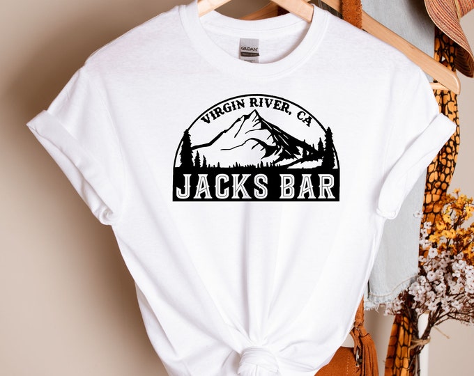 Virgin River Home of Jacks Bar Shirt, TV Show Shirt, to Virgin