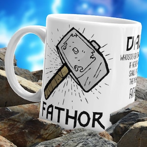 Personalize Fathor Mug-Fathers Day Mug-Dad Mug-Fathers Day Gift-Father Mug-Thor Mug-Worthy Dad-Mjolnir Mug-Hammer Mug-Hero Mug-Dad Mug