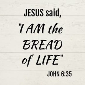 I Am The Bread of Life SVG: Bible Verse Cricut File (Digital Download)