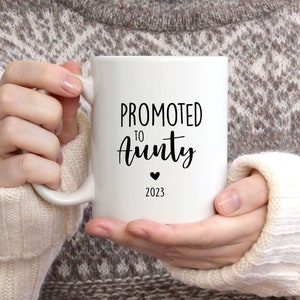 Promoted to Aunty 2023 mug, Aunty Proposal, Aunty Announcement, Sister to Aunty, Aunty Mug, New Aunty, Aunty 2023, Aunt