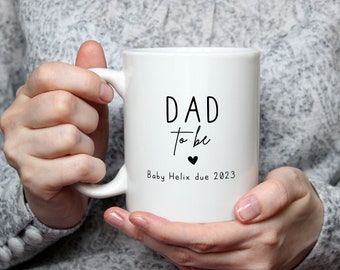 Dad To Be Mug, Father's Day mug, mug for new Dad, personalised Dad mug, new Dad, first Father's day, mug for husband, Father's day gift