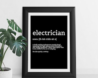 Electrician Digital Printable Art | Funny Humorous Dictionary Definition Wall Print | Gift for Electrician, Sparky, Apprentice, Site Worker