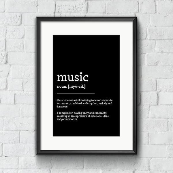 Music Digital Printable Art | Dictionary Definition Inspirational Wall Print | Gift Musical Friend, Musician, Music Lover, Songwriter, DJ