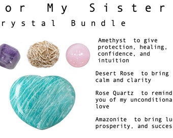 For My Sister Crystal Bundle