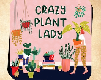 Crazy Plant Lady Magnet - Quirky Gift for Plant Lovers